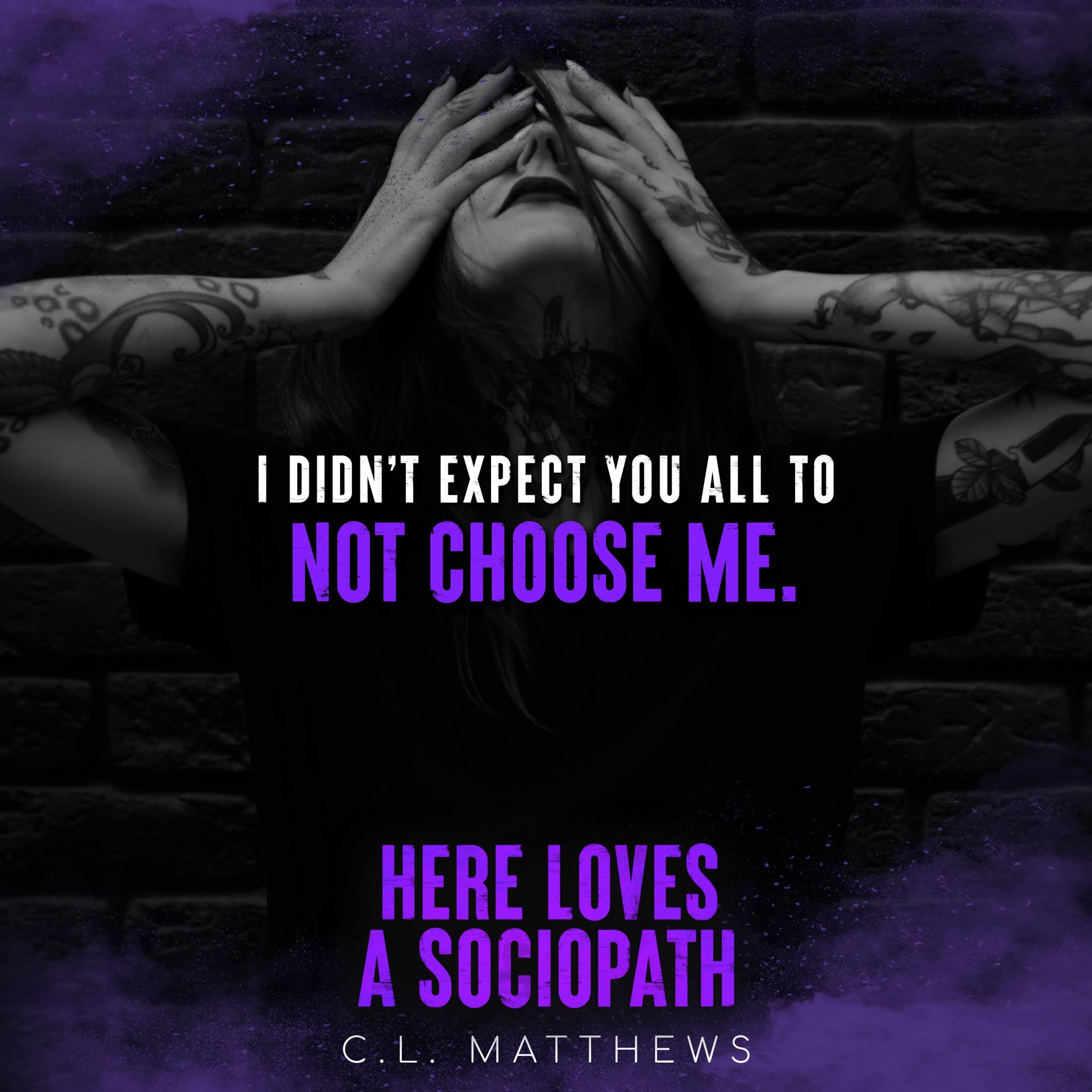 Release Blitz - Here Loves a Sociopath by C.L. Matthews.