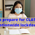 How to prepare for CLAT amid a nationwide lockdown?