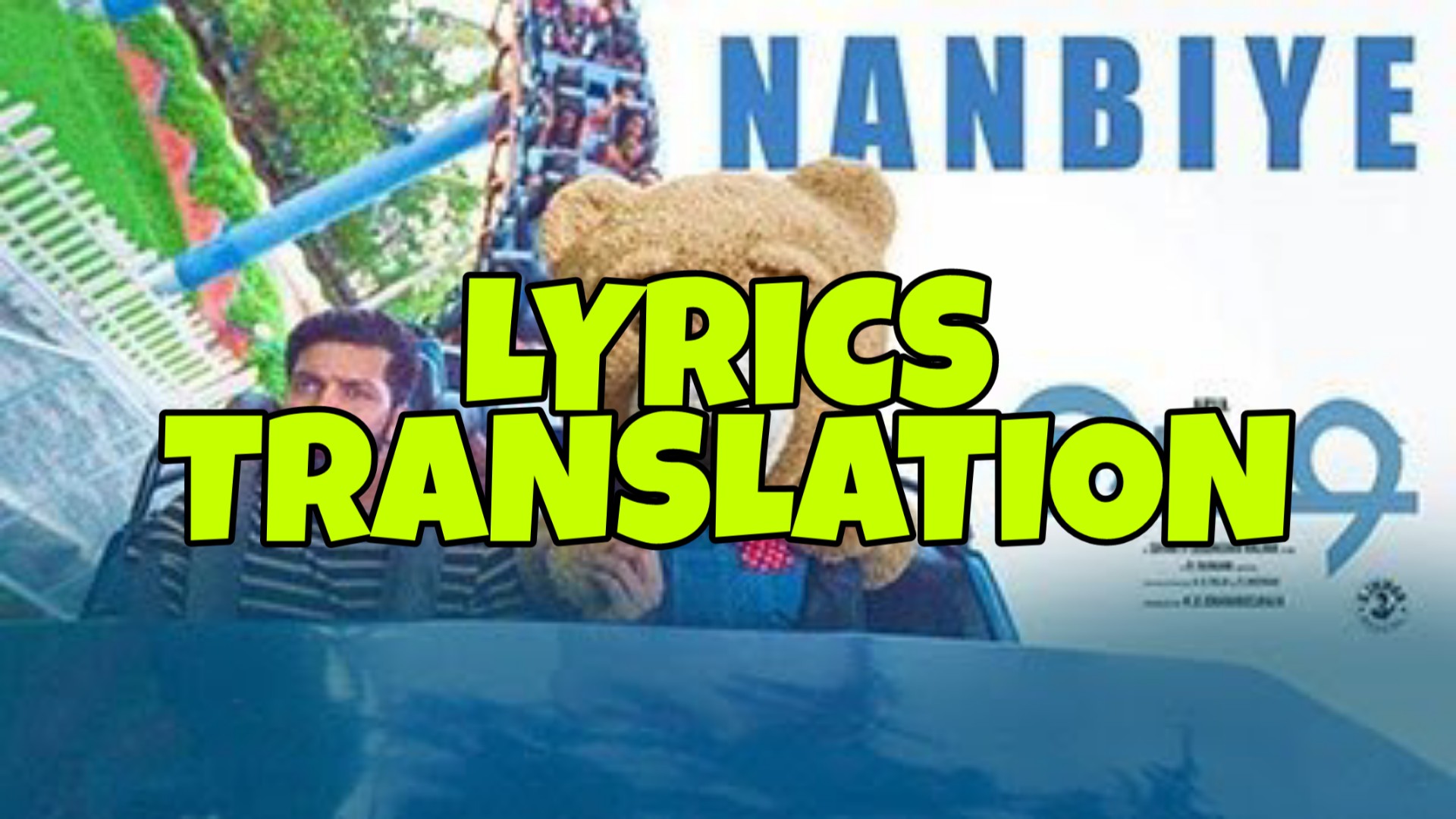 Nanbiye Song Lyrics in English With Translation Teddy Lyrics
