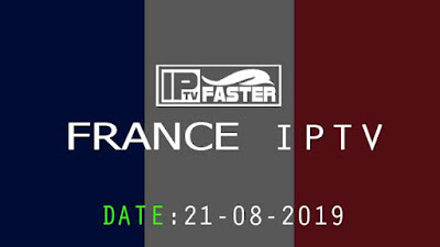  IPTV DAILY M3U France Playlist Updated TODAY 21-08-2019