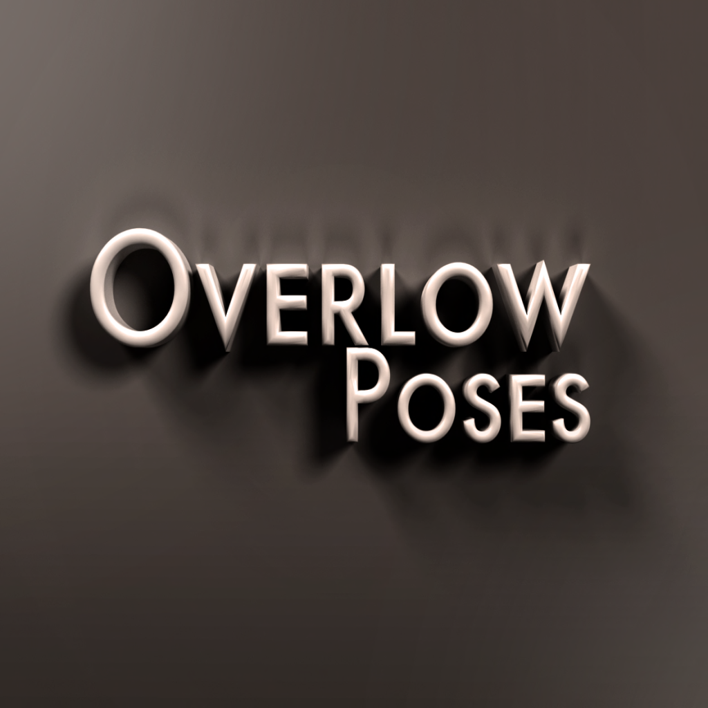 Overlow Poses