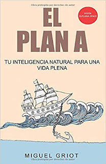 El Plan A - Miguel Griot