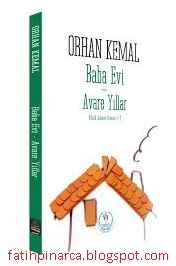 Baba Evi romani, Orhan Kemal, kitap tanitimi