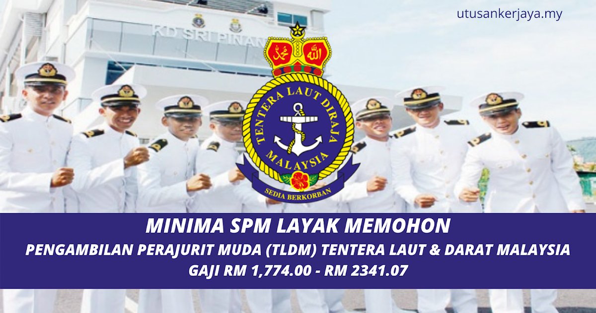 Terkini Pengambilan Perajurit Muda Tldm Tentera Laut Diraja Malaysia Ambilan 2020 Minima Spm