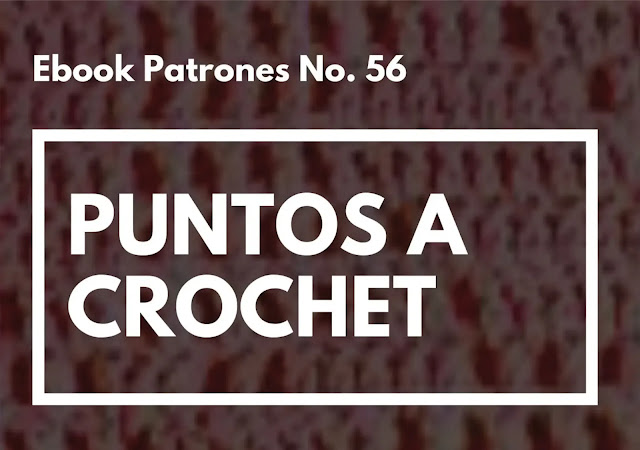 Ebook No. 56 Puntos a Crochet