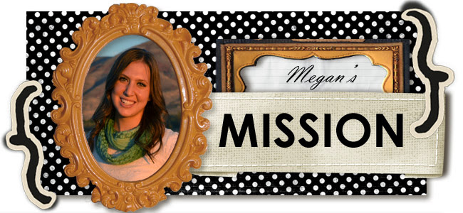 Megan's Marvelous Mission