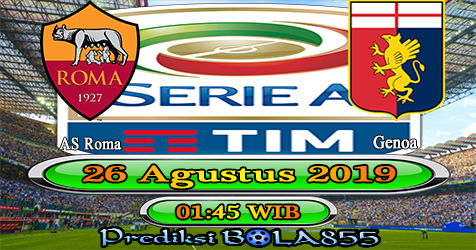 Prediksi Bola855 AS Roma vs Genoa 26 Agustus 2019 Prediksi Bola855 AS Roma vs Genoa 26 Agustus 2019