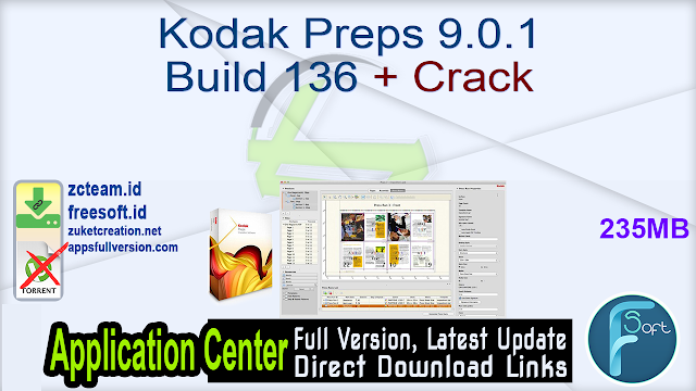 Kodak Preps 8.4.0 Build 182 download Kodak Preps 8.4.0 Build 182 download