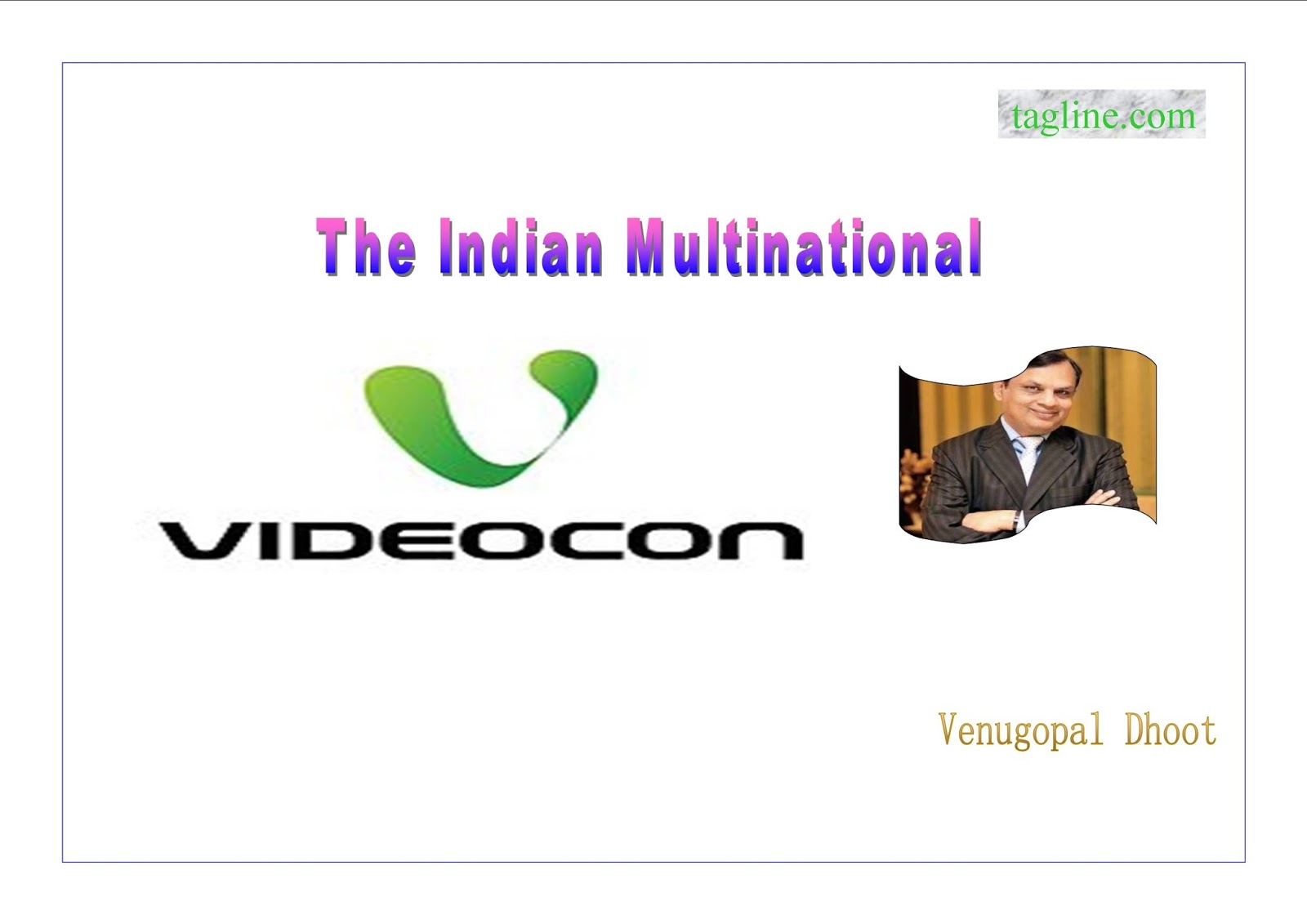 Tagline Tagline of VIDEOCON