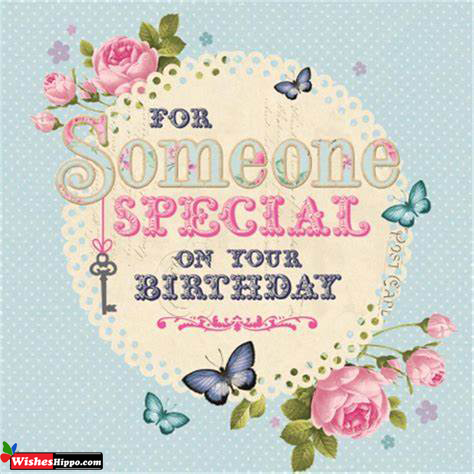 149+ Best Birthday Wishes for Someone Special Person - WishesHippo