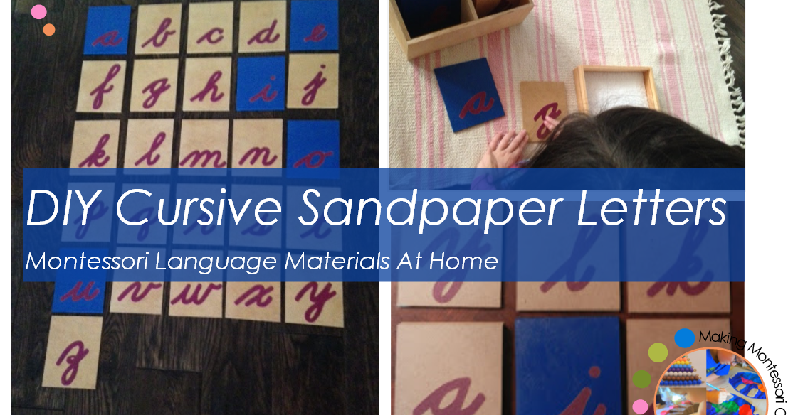 "Making Montessori Ours" DIY Cursive Sandpaper Letters, Montessori