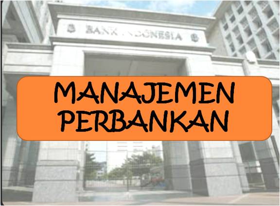 Buku Manajemen Perbankan Buku Manajemen Perbankan