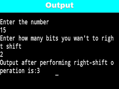 C program using bitwise right shift operator, Example program using bitwise right shift operator