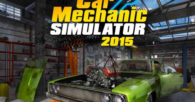 download car mechanic simulator 2015 free kickass