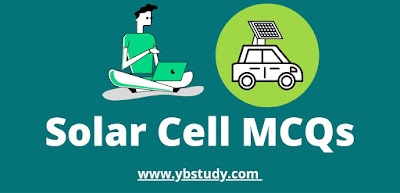 Solar cell MCQs