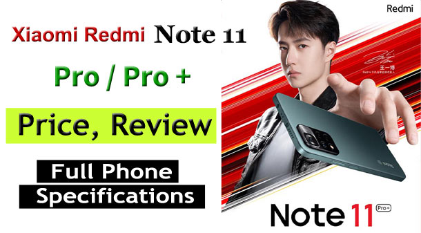 redmi note 11 pro price, redmi note 11 pro plus review
