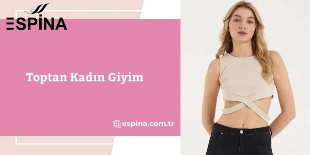 Espina Toptan Kadın Giyim - Espina.com.tr