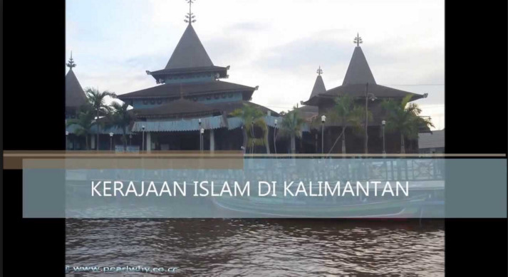Perkembangan Kerajaan Islam Di Kalimantan Rasanya