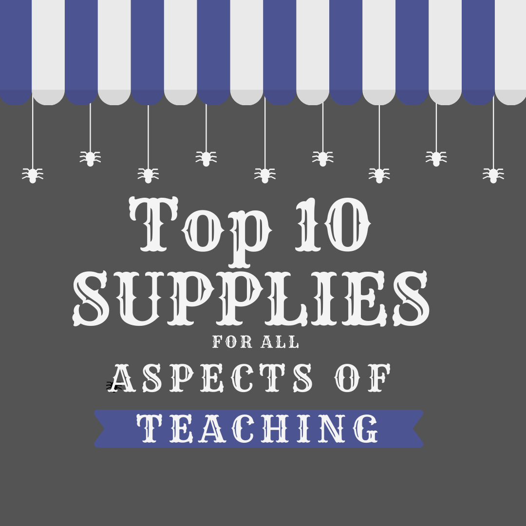 Life of a Muggle Teacher Top 10 Necessary Supplies