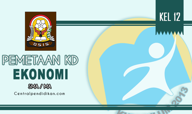 Pemetaan KD Ekonomi Kelas XII SMA Edisi Revisi Tahun 2022/2023