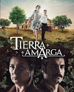 Tierra Amarga telenovela