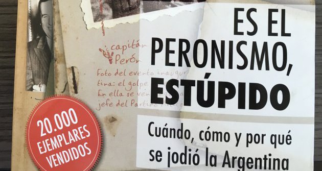 Resultado de imagen para fernando iglesias es el peronismo estupido