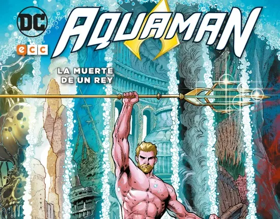 Aquaman: La Muerte de un Rey, de Geoff Johns y Paul Pelletier