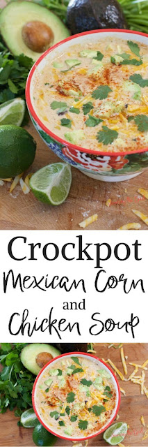 Crockpot Mexican Corn and Chicken Soup