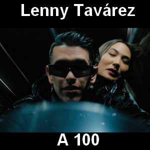 Lenny Tavarez – A 100