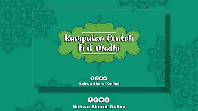 Contoh Fi'il Madhi Contoh Fiil Madhi