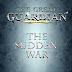 The Great Guardian: The Sudden War