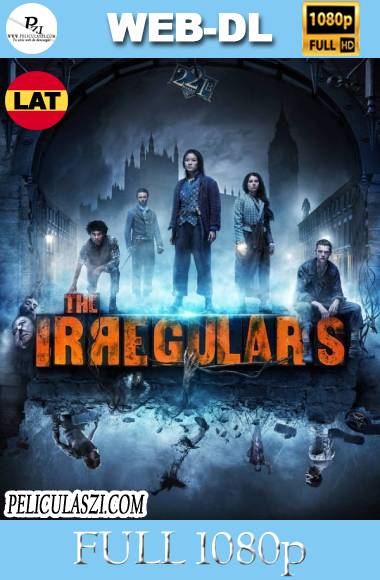 Los Irregulares (2021) Full HD Temporada 1 WEB-DL 1080p Dual-Latino VIP