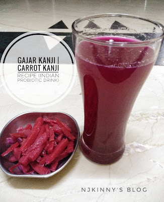 Njkinny's Blog : Gajar Kanji Recipe | Carrot Kanji Recipe | Traditional Punjabi Gajar Ki Kanji Recipe ~Indian Probiotic Drink Njkinny's Blog: Gajar Kanji Recipe | Carrot Kanji Recipe | Traditional Punjabi Gajar Ki Kanji Recipe ~Indian Probiotic Drink