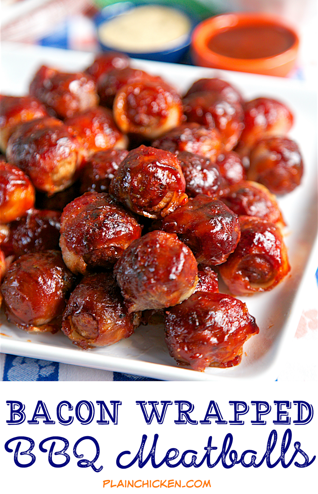 Bacon Wrapped BBQ Meatballs {Football Friday} Plain Chicken
