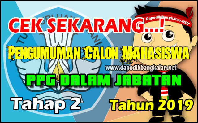 Calon Peserta PPG dalam Jabatan Tahap 2 Tahun 2019