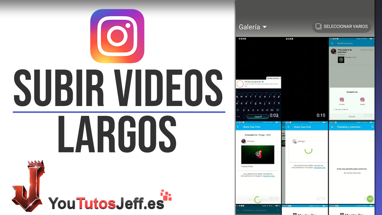 Subir Vídeos Largos a Instagram Stories - Trucos Instagram