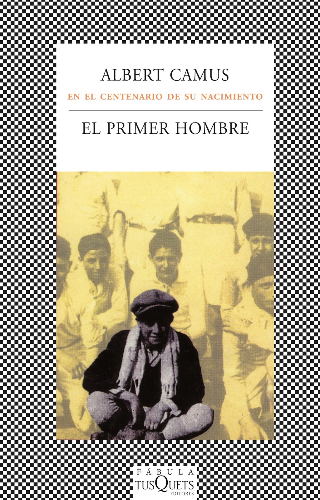 El Primer Hombre De Albert Camus
