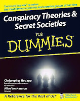  Conspiracy Theories and Secret Societies for Dummies