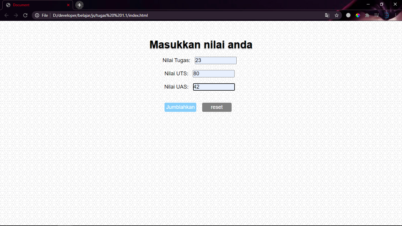 Menghitung Nilai Tugas, UTS, UAS dengan menggunakan JavaScript/html