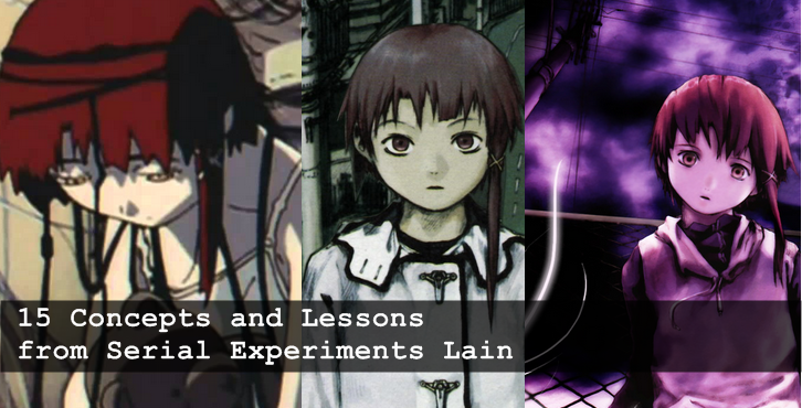15 Concepts and Lessons from Serial Experiments Lain