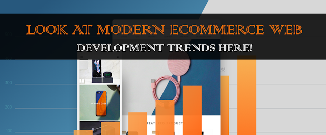 Ecommerce development trends