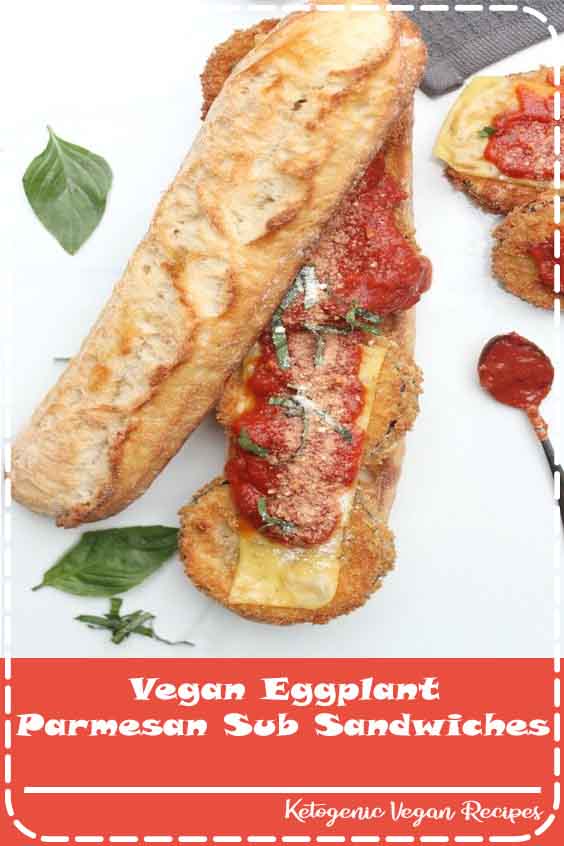 Vegan Eggplant Parmesan Sub Sandwiches Healthy Resepes Wolff