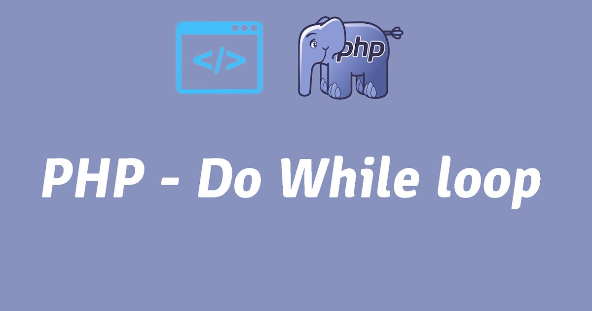 PHP - Do While loop