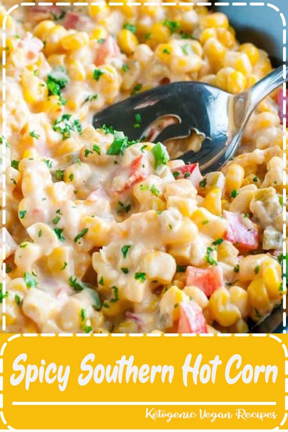 Spicy Southern Hot Corn - Food Lade