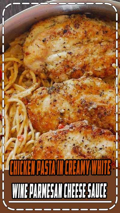 Chicken Pasta in Creamy White Wine Parmesan Cheese Sauce will remind you of your favorite Italian dining experience! I