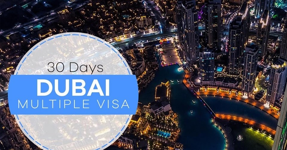 30 Days Multiple Entry Dubai Visa