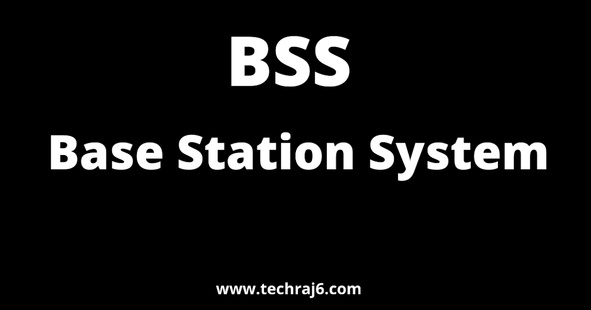 BSS full form, What is the full form of BSS