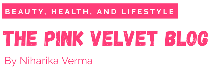 The Pink Velvet Blog by Niharika Verma - How to Start, Grow, and Monetize your Beauty Blog