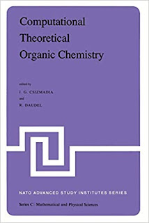 Computational Theoretical Organic Chemistry Computational Theoretical Organic Chemistry