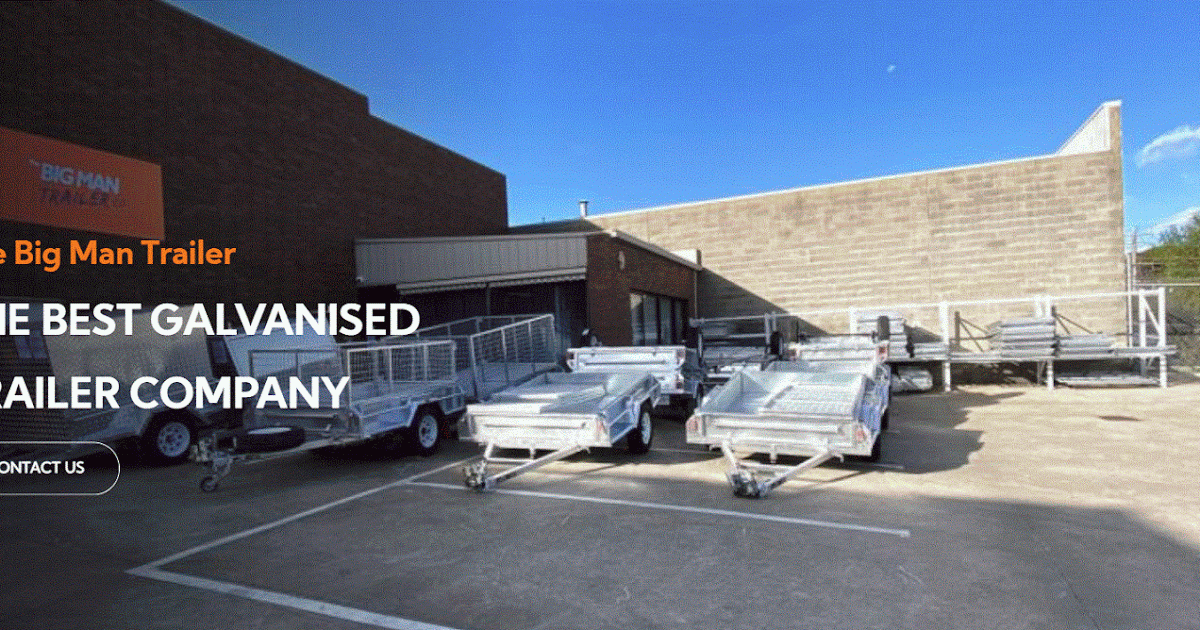 Big Man Trailer A Trustworthy Supplier for Box Trailers for Sale Newcastle